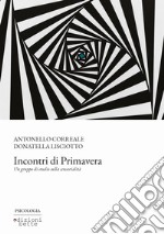 Incontri di primavera. Un gruppo di studio sulla sensorialità libro