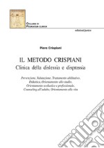 Il Metodo Crispiani. Clinica della dislessia e disprassia libro