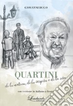 Quartini di lu matinu, di lu vèspiru e di la sira. Con versione in italiano a fronte libro