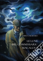 Le lune del commissario Macaluso