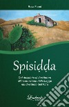 Spisidda. Dal desiderio di desiderare all'incarnazione della legge nel desiderio dell'altro libro