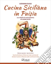 Cucina Siciliàna in puisìa. Ccu nòtuli di nutricamentu libro