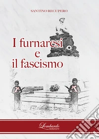 I furnaresi e il fascismo