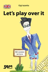 Let's play over it