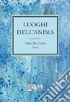 Luoghi dell'anima libro