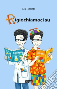 Rigiochiamoci su