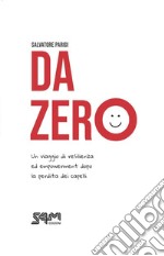 Da zero. Un viaggio di resilienza ed empowerment dopo la perdita dei capelli