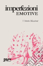 Imperfezioni emotive libro