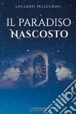 Il Paradiso nascosto libro