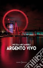 Argento vivo libro