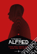 Ti presento Alfred libro