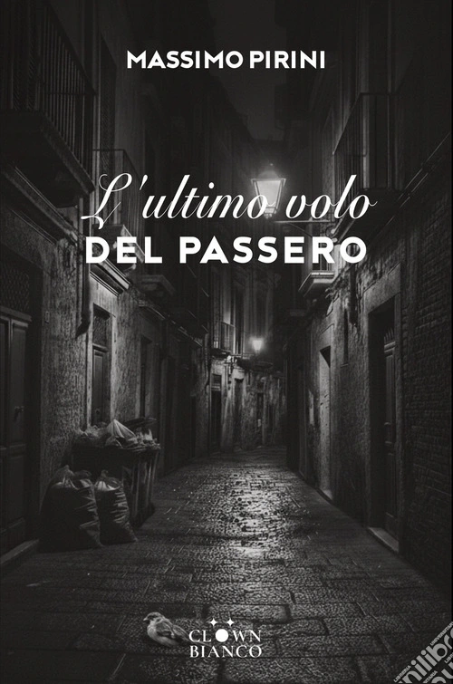 L'ultimo volo del passero