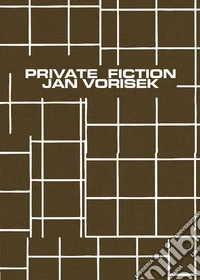 Private fiction. Jan Vorisek libro