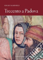 Trecento a Padova libro