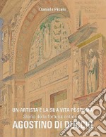 Un artista e la sua vita postuma. Storia della fortuna critica di Agostino di Duccio libro