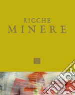 Ricche minere. Rivista di storia dell'arte (2023). Vol. 20 libro