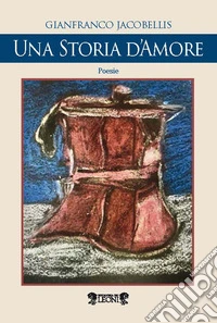 Una storia d'amore