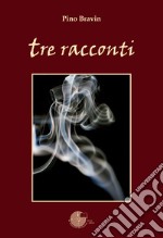 Tre racconti