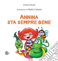 Annina sta sempre bene libro