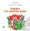 Annina sta sempre bene libro