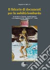 Il falsario di documenti per la nobiltà lombarda libro di Comincini Mario