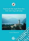 Sospesa fra due laghi di turchese. Valle Intelvi luogo dell'anima libro di Scampini Emilio