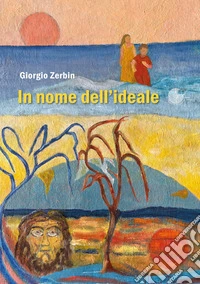 In nome dell'ideale libro