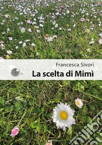 La scelta di Mimì