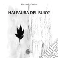 Hai paura del buio? libro