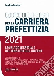 Codice delle leggi per la Carriera Prefettizia