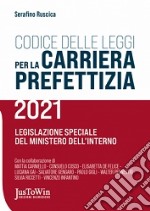 Codice delle leggi per la Carriera Prefettizia libro