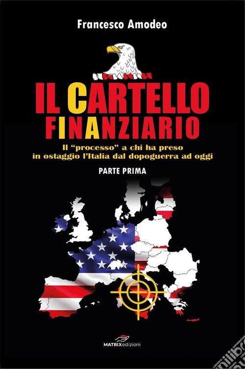 Il cartello finanziario. Vol. 1