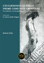 L'ecclesiologia delle prime comunità cristiane libro