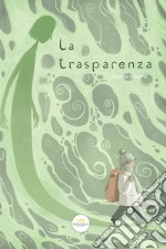 La trasparenza