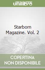 Starborn Magazine. Vol. 2 libro