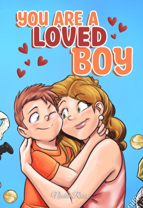 You are a loved boy