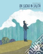 Un sogno in salita libro