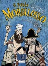 Il pirata Mordilosso. Con play-list online libro di Francaviglia Riccardo