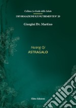 Huang qi. Astragalo libro