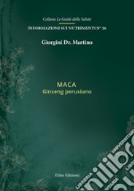 Maca. Ginseng peruviano libro