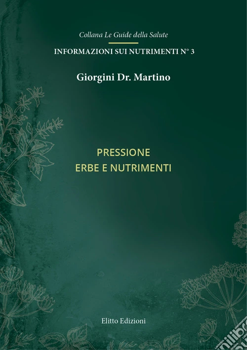 Pressione. Erbe e nutrimenti