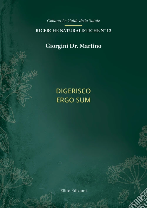 Digerisco ergo sum