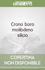 Crono boro molibdeno silicio libro