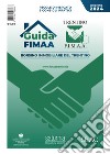 Guida FIMAA 2024. Borsino Immobiliare del Trentino libro