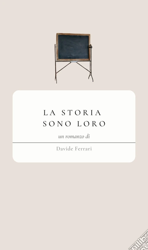La storia sono loro