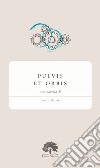 Pulvis et orbis libro di Rosso Paolo