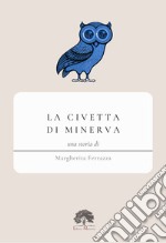 La civetta di Minerva