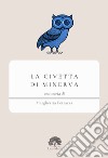 La civetta di Minerva libro