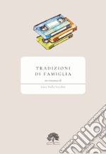 Tradizioni di famiglia