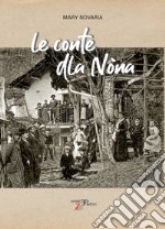 Le conte dla Nòna libro